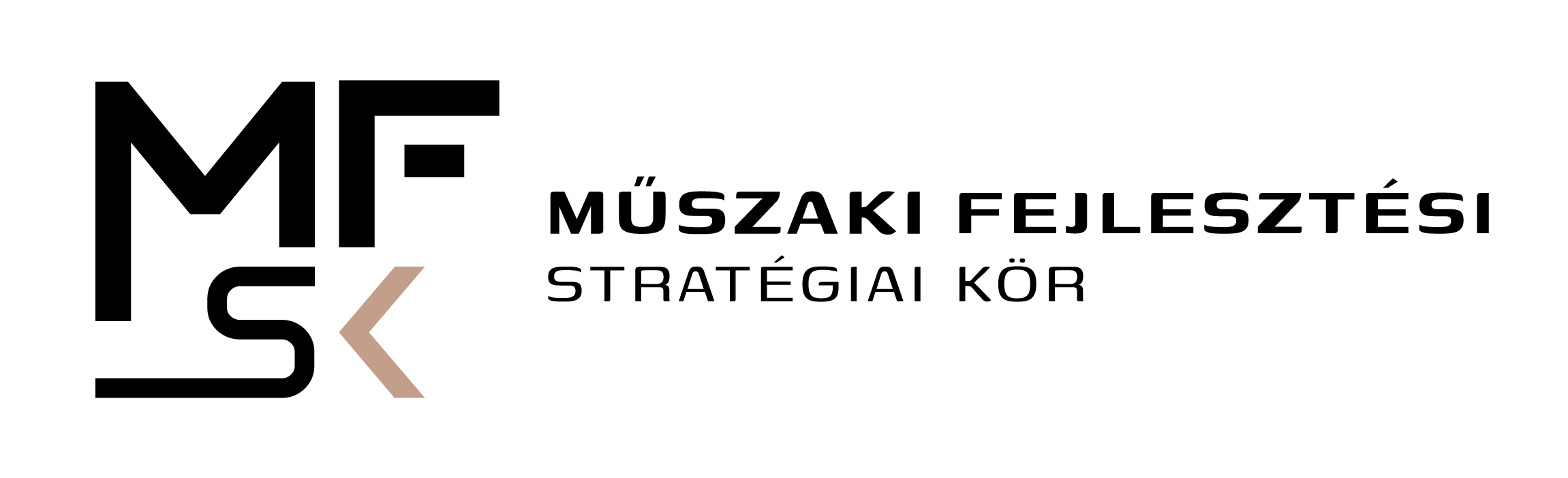 Műszaki Fejlesztési Stratégiai Kör Műszaki Fejlesztési Stratégiai Kör